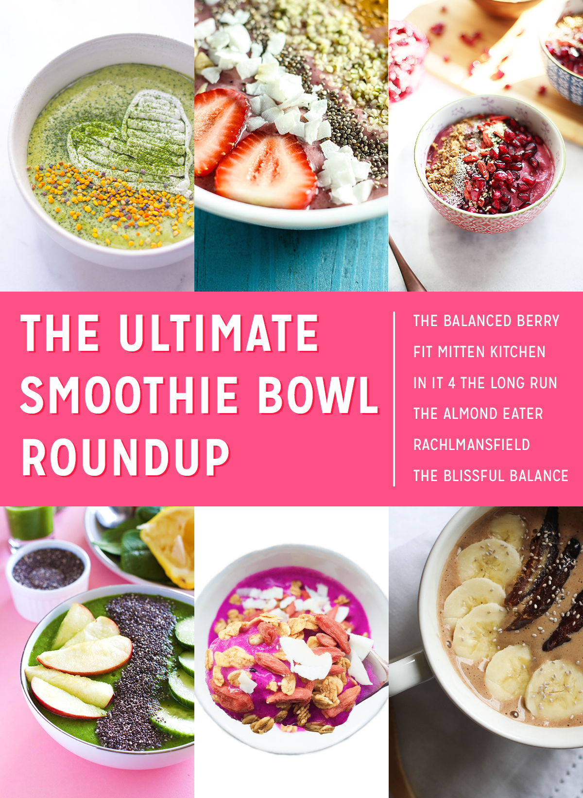 The Ultimate Smoothie Bowl Round-Up. Six delicious, healthy smoothie bowl recipes to get your day started on the right foot!