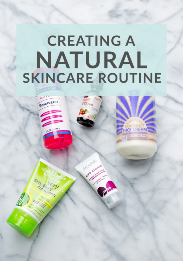 Basic staples for creating a natural skincare routine!
