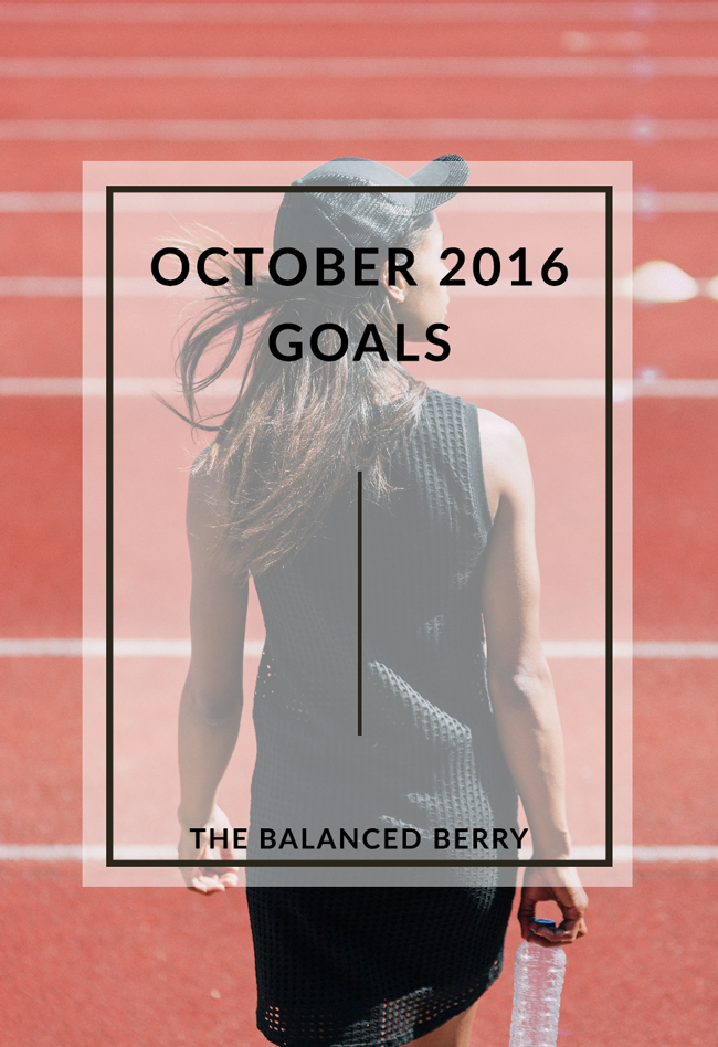Wellness and personal goals for October 2016 | thebalancedberry.com
