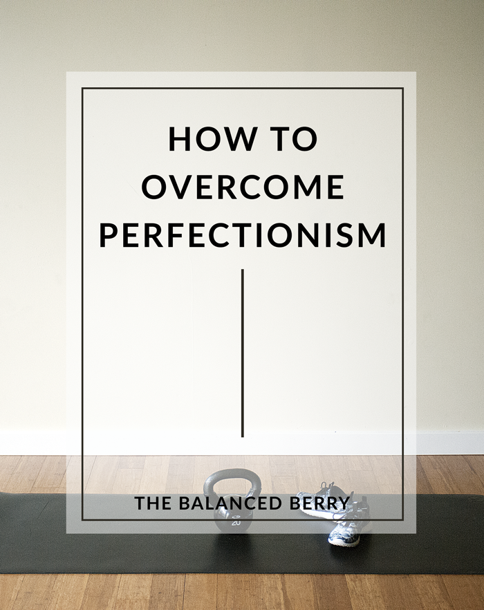How to Overcome Perfectionism - Letting go of a perfectionist mindset will help you reach your goals, and live a more joyful life.