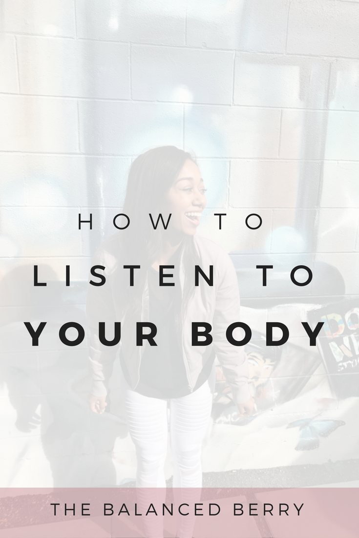 How to Listen to Your Body. Practical tips for making the right wellness decisions for your body.