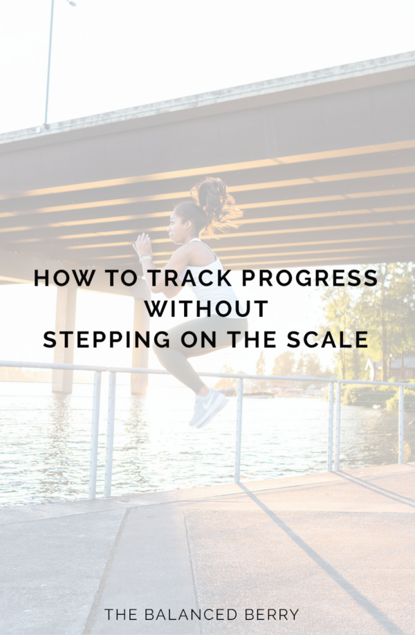 The number on the scale isn't everything! Here are 7 ways to track your fitness progress that don't involve the scale.
